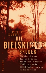 Die Bielski-Br&uuml;der - Peter Duffy