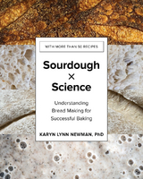 Sourdough by Science - Karyn Lynn Newman