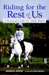 Riding for the Rest of Us - Jessica Jahiel
