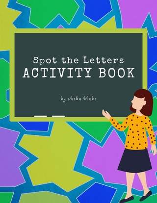 Spot the Letters Activity Book for Kids Ages 3+ (Printable Version)