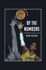 By The Numbers - Kevin Tolliver