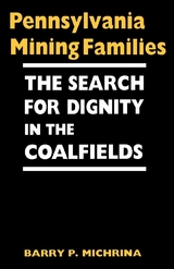 Pennsylvania Mining Families - Barry P. Michrina