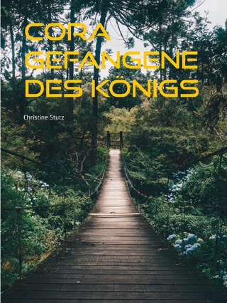 Cora Gefangene des Königs