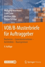VOB/B-Musterbriefe f&uuml;r Auftraggeber - Wolfgang Heiermann, Liane Linke, Matthias Hilka, Philipp Tsch&auml;pe