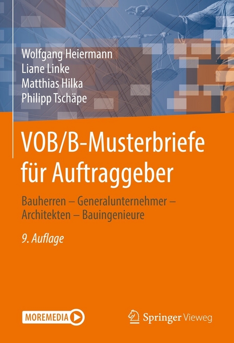 VOB/B-Musterbriefe f&uuml;r Auftraggeber - Wolfgang Heiermann, Liane Linke, Matthias Hilka, Philipp Tsch&auml;pe