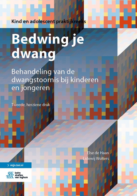 Bedwing je dwang - Else De Haan, Lidewij Wolters
