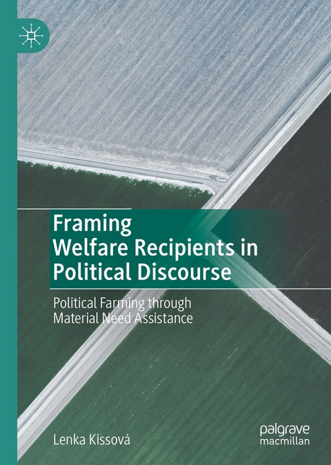 Framing Welfare Recipients in Political Discourse - Lenka Kissov&aacute;