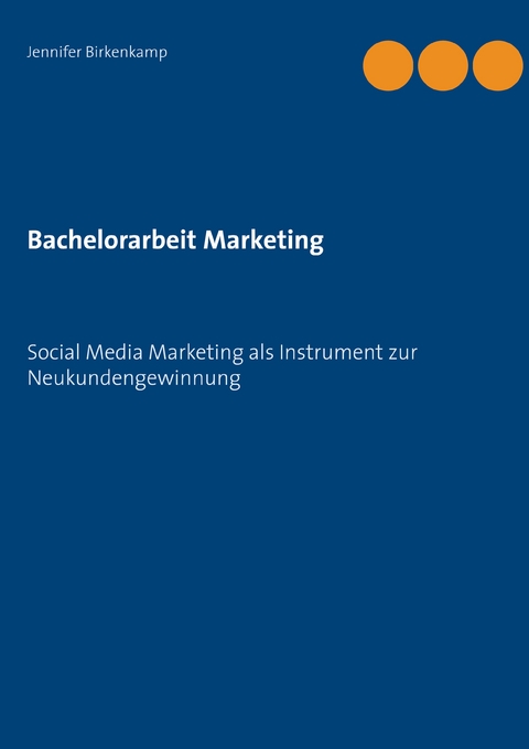 Bachelorarbeit Marketing - Jennifer Birkenkamp