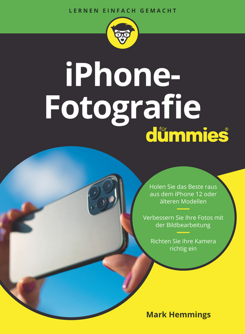 iPhone-Fotografie f&uuml;r Dummies - Mark Hemmings