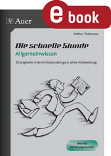 Die schnelle Stunde Allgemeinwissen - Arthur Th&ouml;mmes
