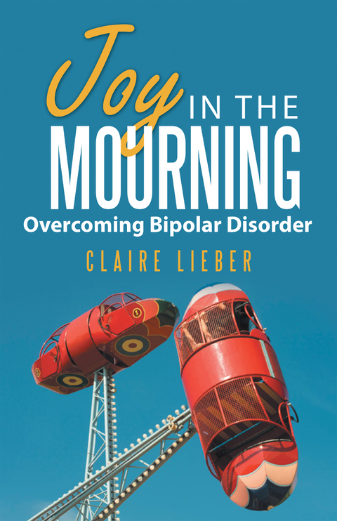 Joy in the Mourning - Claire Lieber