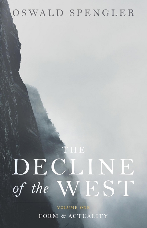 Decline of the West -  Oswald Spengler