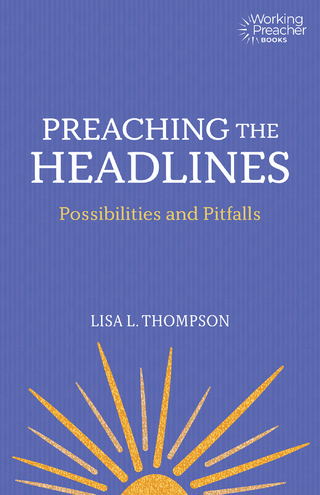 Preaching the Headlines