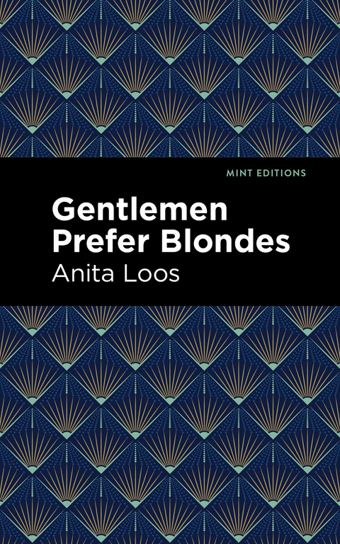 Gentlemen Prefer Blondes - Anita Loos
