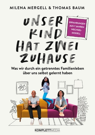 Unser Kind hat zwei Zuhause