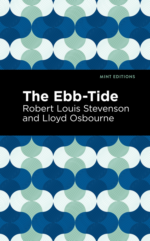 The Ebb-Tide - Robert Louis Stevenson, Lloyd Osbourne