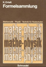 Formelsammlung Mathematik, Physik, Technik, Ausgabe Realschule - 