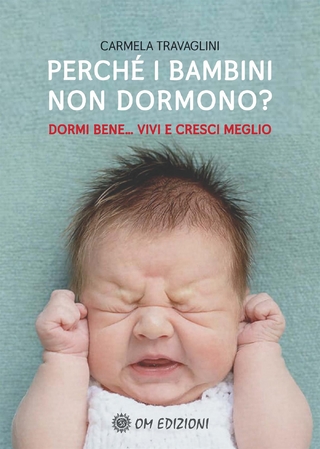 Perché i Bambini Non Dormono?