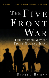 The Five Front War - Daniel Byman