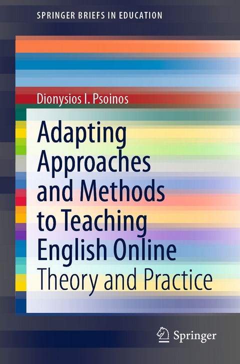 Adapting Approaches and Methods to Teaching English Online -  Dionysios I. Psoinos