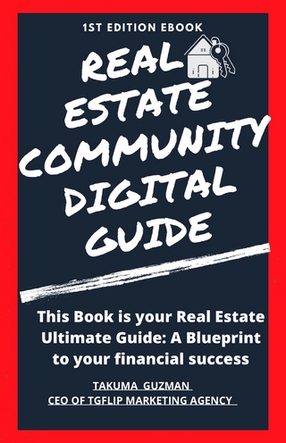 Real Estate Community Digital Guide Book 1st Edition