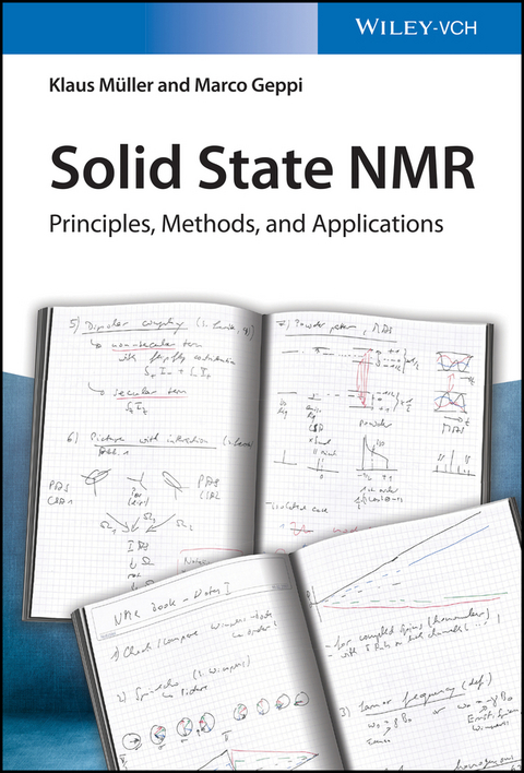 Solid State NMR - Klaus M&uuml;ller, Marco Geppi