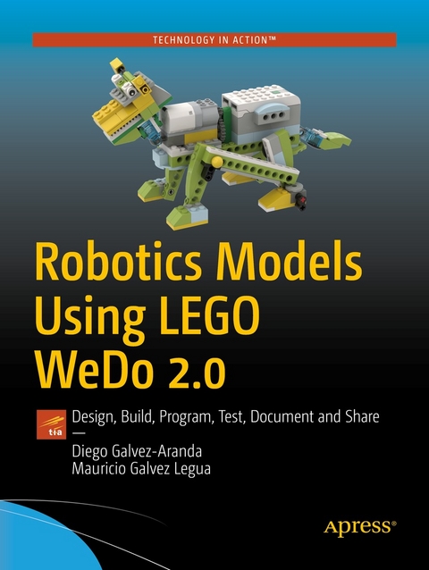 Robotics Models Using LEGO WeDo 2.0 - Diego Galvez-Aranda, Mauricio Galvez Legua