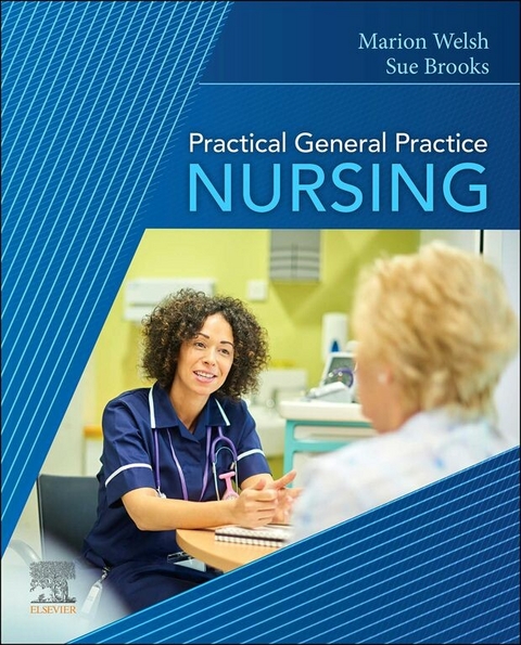 Practical General Practice Nursing E-Book -  Susan Brooks,  Marion Welsh