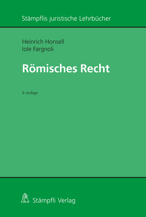 R&ouml;misches Recht - Heinrich Honsell, Iole Fargnoli