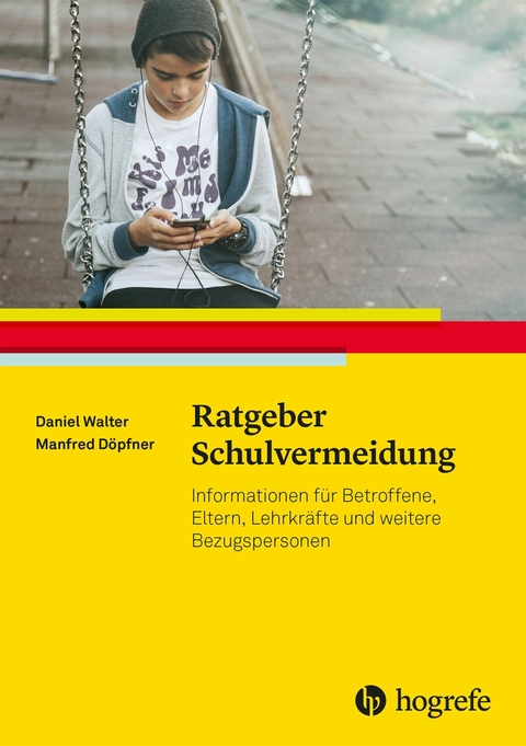 Ratgeber Schulvermeidung - Daniel Walter, Manfred D&ouml;pfner