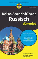 Reise-Sprachf&uuml;hrer Russisch f&uuml;r Dummies - Andrew D. Kaufman, Serafima Gettys, Nina Wieda