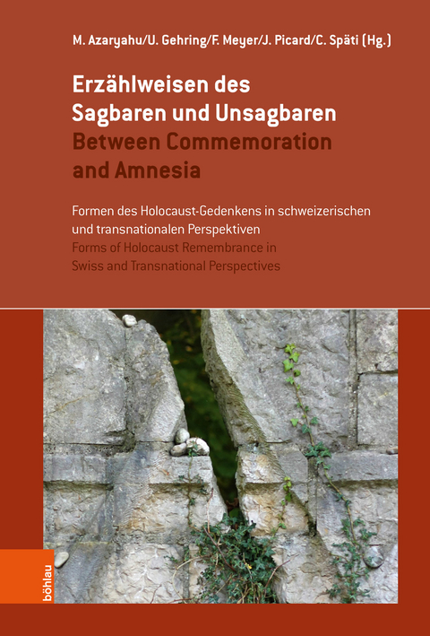 Erz&auml;hlweisen des Sagbaren und Unsagbaren / Between Commemoration and Amnesia - 