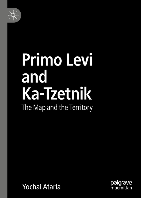 Primo Levi and Ka-Tzetnik - Yochai Ataria