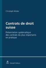 Contrats de droit suisse - Christoph M&uuml;ller