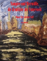 Vampire und Werw&ouml;lfe, die Ermittler der Unterwelt - Simone H.