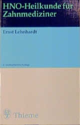 HNO-Heilkunde f&uuml;r Zahnmediziner - Ernst Lehnhardt