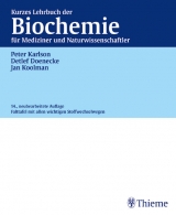 Kurzes Lehrbuch der Biochemie f&uuml;r Mediziner und Naturwissenschaftler - Peter Karlson, Detlef Doenecke, Jan Koolman