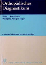 Orthop&auml;disches Diagnostikum - Hans U Debrunner, Wolfgang R Hepp