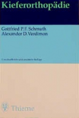 Kieferorthop&auml;die - Gottfried P Schmuth, Alexander D Vardimon
