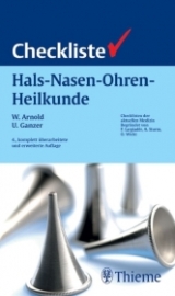 Checkliste Hals-Nasen-Ohren-Heilkunde - Wolfgang Arnold, Uwe Ganzer