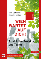 Wien wartet auf Dich! - Tom DeMarco, Tim Lister