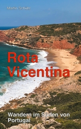 Rota Vicentina - Martin Sch&uuml;tz
