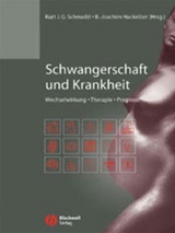 Schwangerschaft und Krankheit - Hackelöer, Bernhard-Joachim; Schmailzl, Kurt J. G.