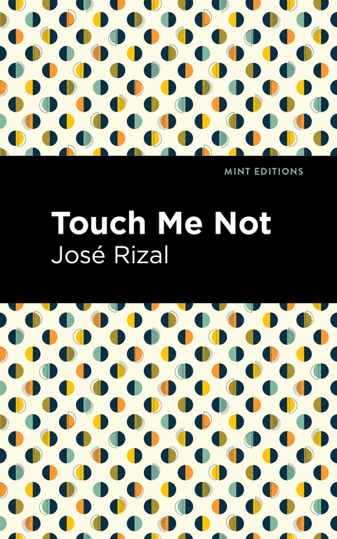 Touch Me Not - Jos&eacute; Rizal