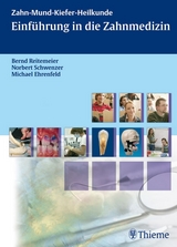 Einf&uuml;hrung in die Zahnmedizin - 