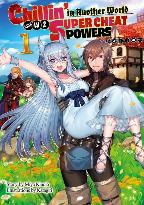 Chillin&rsquo; in Another World with Level 2 Super Cheat Powers: Volume 1 (Light Novel) - Miya Kinojo