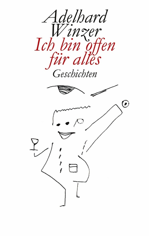 Ich bin offen f&uuml;r alles - Adelhard Winzer