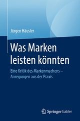 Was Marken leisten k&ouml;nnten - J&uuml;rgen H&auml;usler