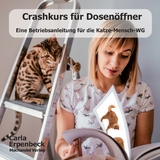 Crashkurs f&uuml;r Dosen&ouml;ffner - Carla Erpenbeck
