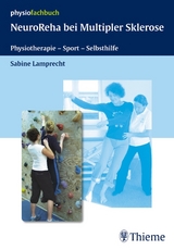 Neuroreha bei Multipler Sklerose - Sabine Lamprecht, Hans Lamprecht